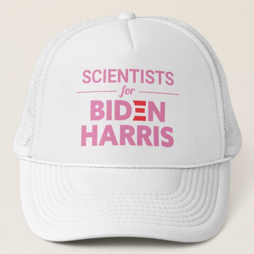 Scientists for Biden Harris Custom Pink Text Trucker Hat