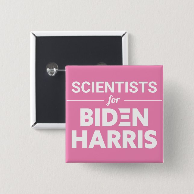 Scientists for Biden Harris Custom Text Pink Button (Front & Back)