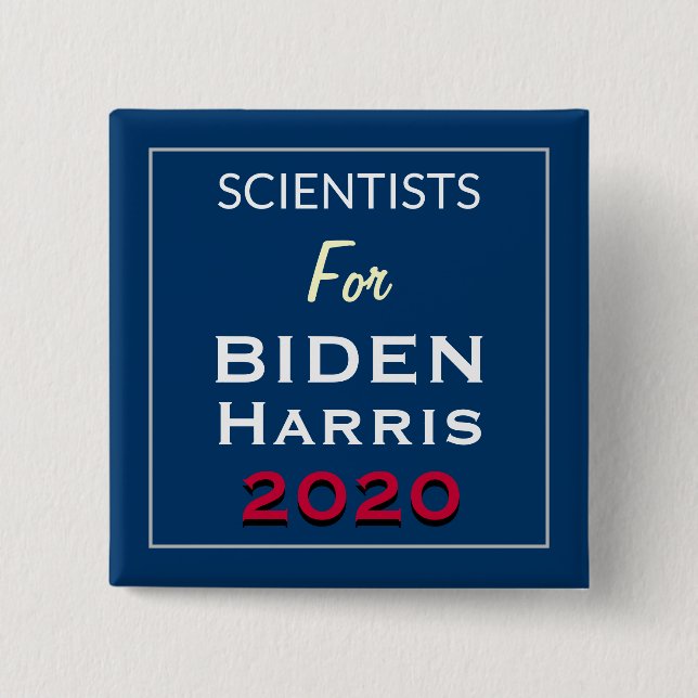 Scientists For BIDEN HARRIS Square Campaign Button (Front)