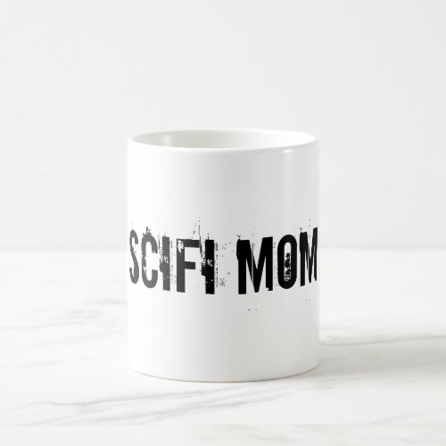 Scifi Mom Coffee Mug