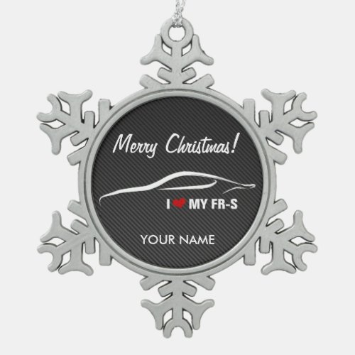 Scion FR_S I love my FR_S Personalized Snowflake Pewter Christmas Ornament