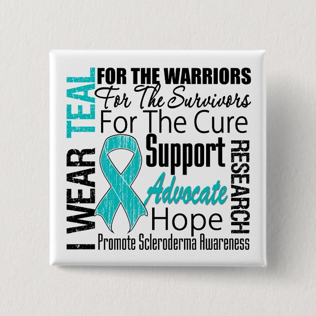 Scleroderma I Wear Teal Ribbon Tribute Button (Front)
