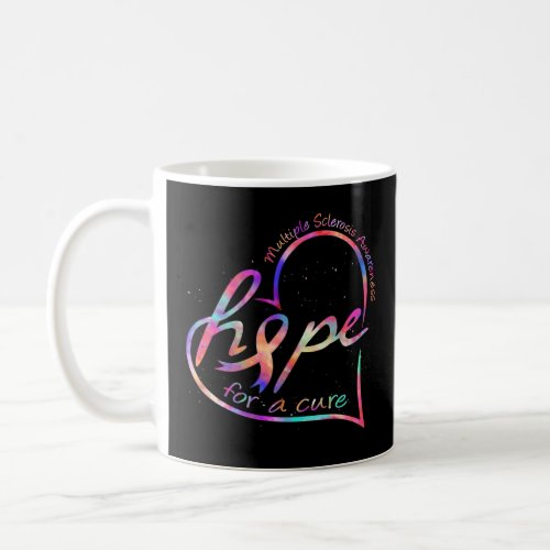 Sclerosis Awareness Hope For A Cure Rainbow Tie Dy Coffee Mug