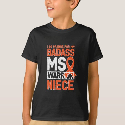 Sclerosis Ms Awareness Badass Warrior Niece   T_Shirt