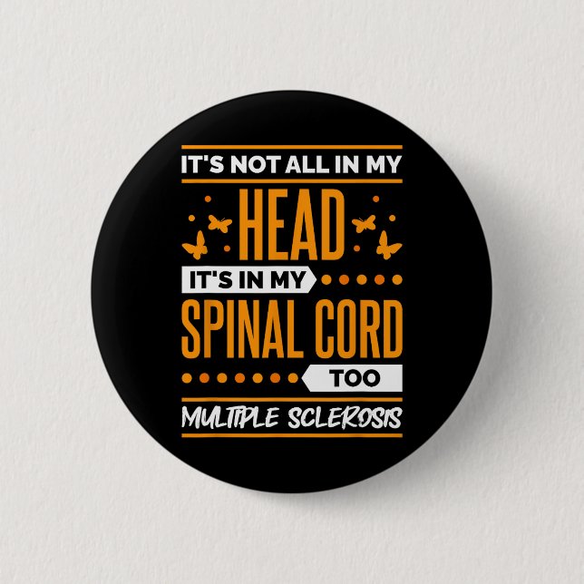 Sclerosis Quote For Ms Sclerosis Awareness  Button (Front)