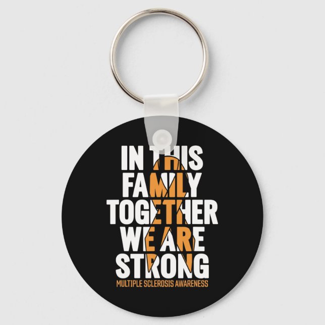 Sclerosis Support Ms Multiple Sclerosis Awareness  Keychain (Front)
