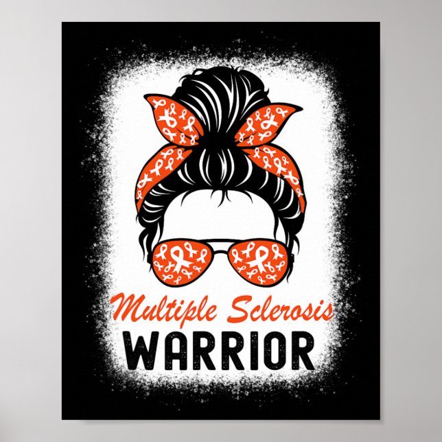 Sclerosis Warrior Ms Awareness Messy Bun  Poster (Front)