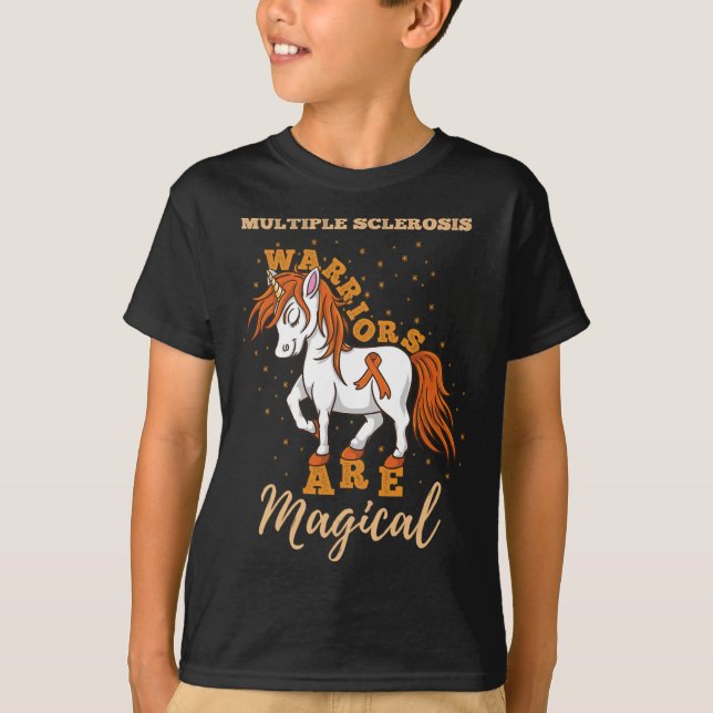 Sclerosis warriors Are Magical Multiple Sclerosis  T-Shirt (Front)