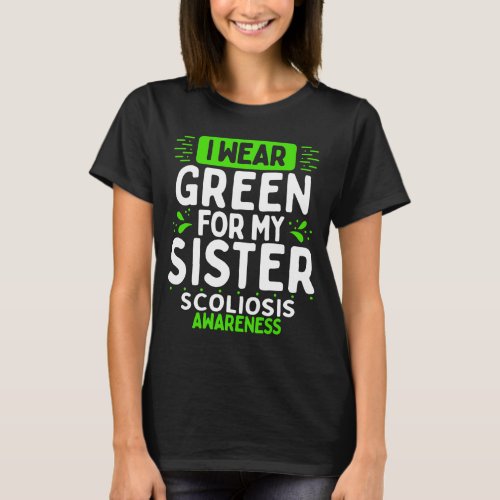 Scoliosis Awareness Green Ribbon Twin Sister T_Shirt