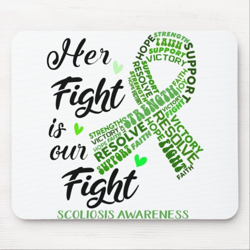 Scoliosis Awareness Her Fight is our Fight Mouse Pad