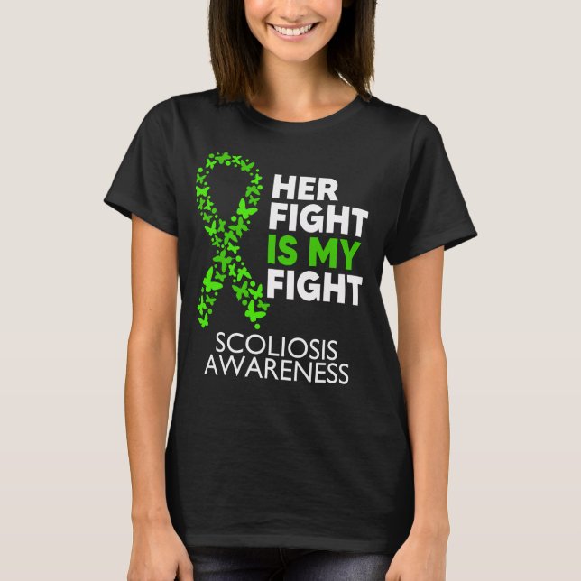 Scoliosis Awareness Her Fight my Fight Back T-Shirt (Front)