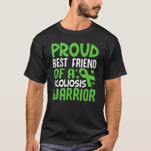 Scoliosis  Back Injury Warriors Friend Scoliosis A T-Shirt