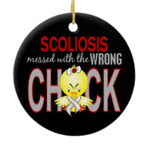 Scoliosis Messed With Wrong Chick Ceramic Ornament