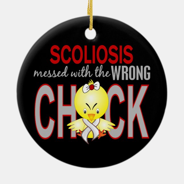 Scoliosis Messed With Wrong Chick Ceramic Ornament (Back)