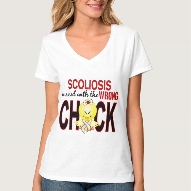 Scoliosis Messed With Wrong Chick T-Shirt (Front)