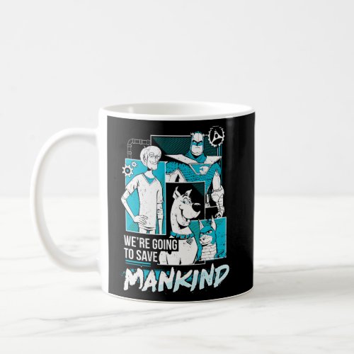 Scoob Save Mankind Coffee Mug