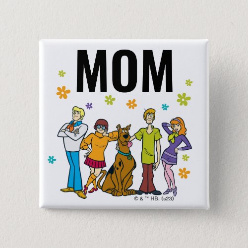 Scooby_Doo and the Gang Birthday Childs Mom Button