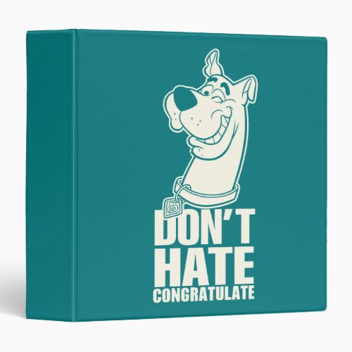 Scooby_Doo Dont Hate Congratulate Graphic 3 Ring Binder