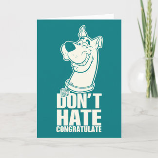 Scooby-Doo "Don't Hate, Congratulate" Graphic Card