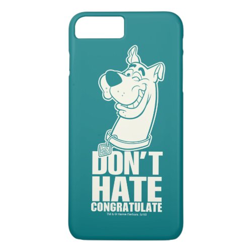 Scooby_Doo Dont Hate Congratulate Graphic iPhone 8 Plus7 Plus Case