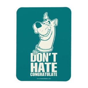 Scooby-Doo "Don't Hate, Congratulate" Graphic Magnet