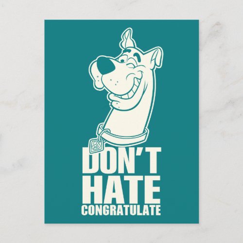 Scooby_Doo Dont Hate Congratulate Graphic Postcard