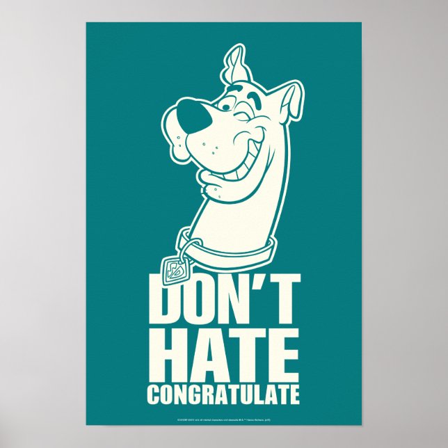 Scooby-Doo "Don't Hate, Congratulate" Graphic Poster (Front)