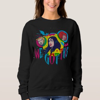 Scooby-doo | Hex Girls We Got This Sweatshirt by scoobydoo at Zazzle