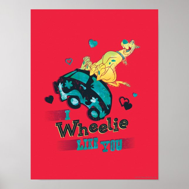 Scooby-Doo - I Wheelie Like You Poster (Front)