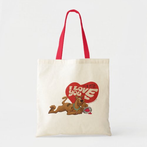 Scooby_Doo _ Its No Mystery I Love You Tote Bag