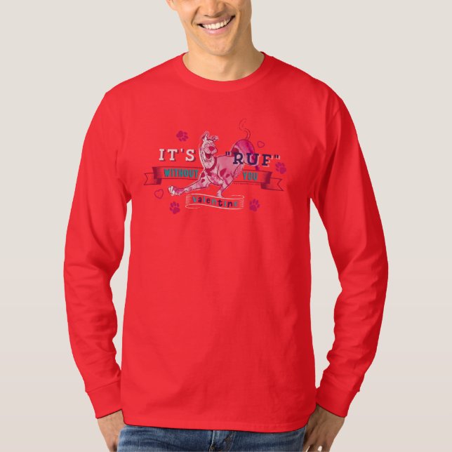 Scooby-Doo - It's Ruf Without You T-Shirt (Front)
