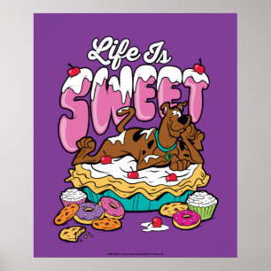 Scooby-Doo "Life Is Sweet" Poster