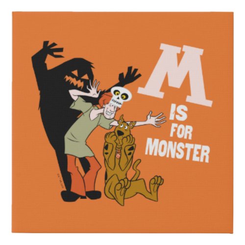Scooby_Doo  M is for Monster Faux Canvas Print