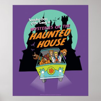 Scooby-doo "mysteries Of The Haunted House" Poster by scoobydoo at Zazzle