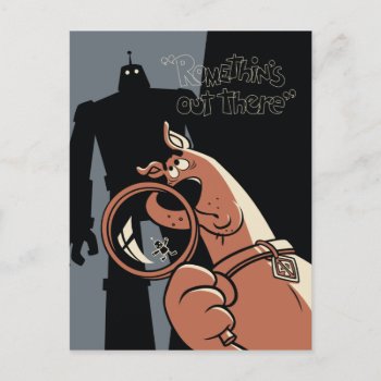 Scooby-doo "romethin's Out There" Postcard by scoobydoo at Zazzle