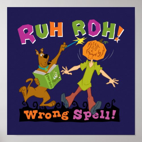 Scooby_Doo  Ruh Roh Wrong Spell Poster
