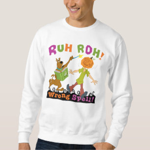 Scooby-Doo Ruh Roh! Wrong Spell! Sweatshirt