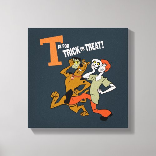 Scooby_Doo  T is for Trick or Treat Canvas Print