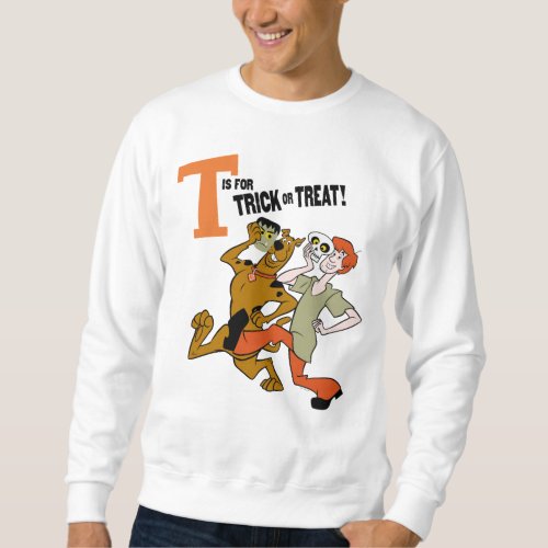 Scooby_Doo  T is for Trick or Treat Sweatshirt