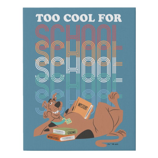 Scooby-Doo Too Cool For School Faux Canvas Print (Front)