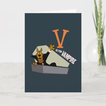 Scooby-doo | V Is For Vampire Card by scoobydoo at Zazzle
