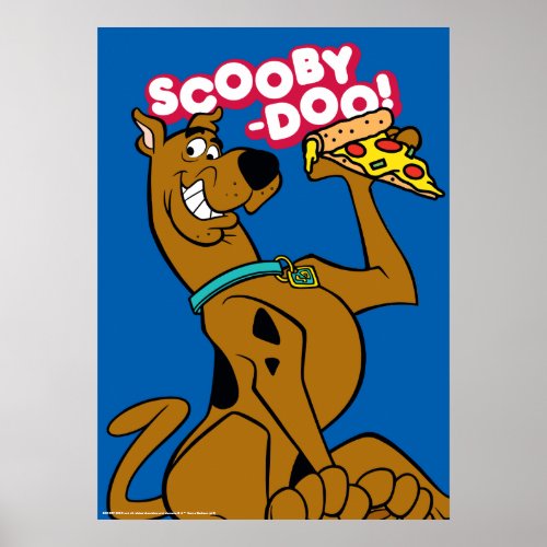 Scooby_Doo With Pizza Slice Poster