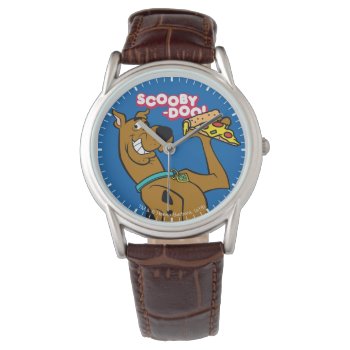 Scooby-doo With Pizza Slice Watch by scoobydoo at Zazzle