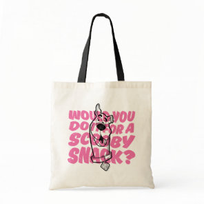 Scooby-Doo |Would You Do It For A Scooby Snack? Tote Bag