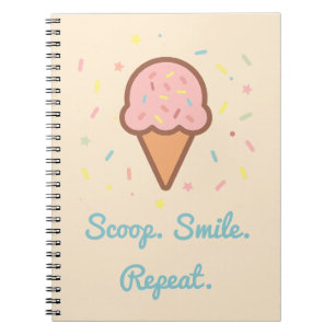 Scoop, Smile, Repeat – Ice Cream Sprinkle Notebook