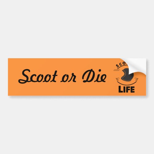 Scoot or Die Funny Bumper Sticker for Moped Owners