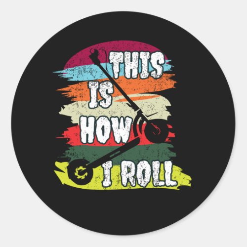 Scooter How I Roll Classic Round Sticker