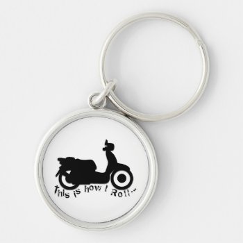 Scooter Or E-bike - This Is How I Roll! Keychain by NetSpeak at Zazzle