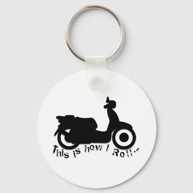 Scooter or E-Bike - This is how I Roll! Keychain (Front)