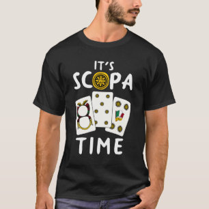 Scopa Italian Card Game Scopa Player Gift T-Shirt